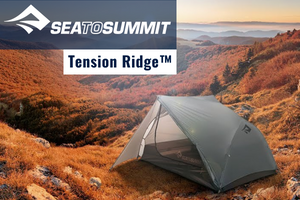 Долгожданная новинка - ультралегкие палатки Sea to Summit Tension Ridge™